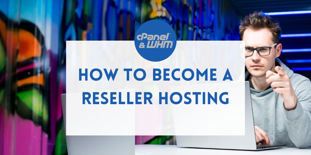 How to Start Your Own Reseller Hosting Business