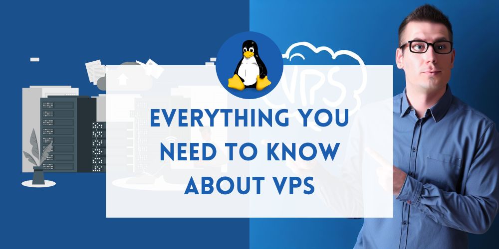 Everything You Need to Know About VPS Servers